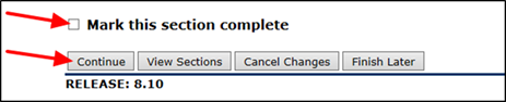 Title: Section Menu - Description: A screenshot of the menu items shown at the bottom of each section of the 'Student Profile' form. There are arrows pointing to the 'Mark this section complete' checkbox and the 'Continue' button.